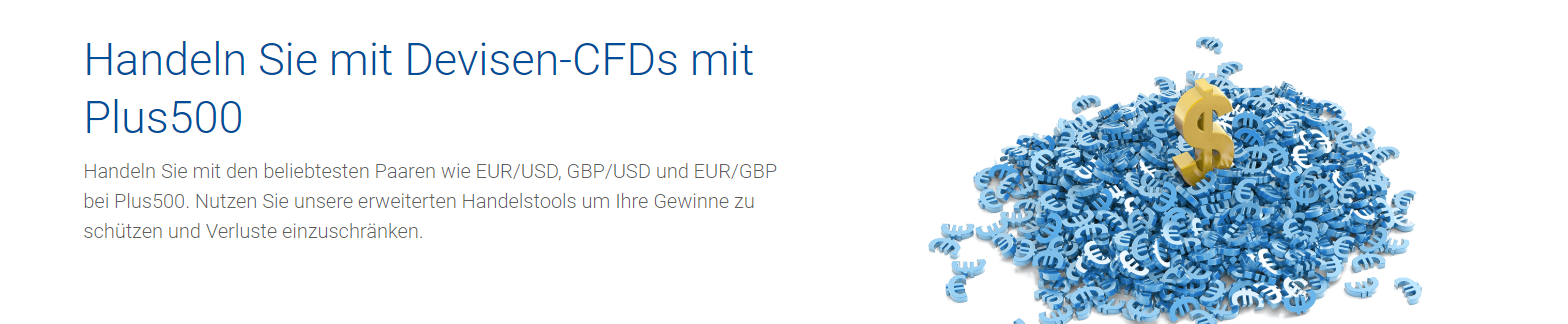 Plus500 bietet auch den Handel mit Devisen-CFDs an 